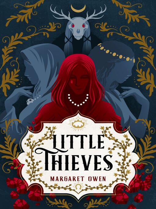 Titeldetails für Little Thieves nach Margaret Owen - Warteliste